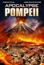 Apocalypse Pompeii ลาวานรกถล่มปอมเปอี ดูหนังออนไลน์