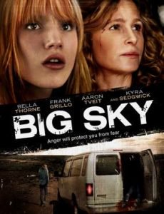 Big Sky (2015) หนีระทึก ตาย..ไม่ตาย