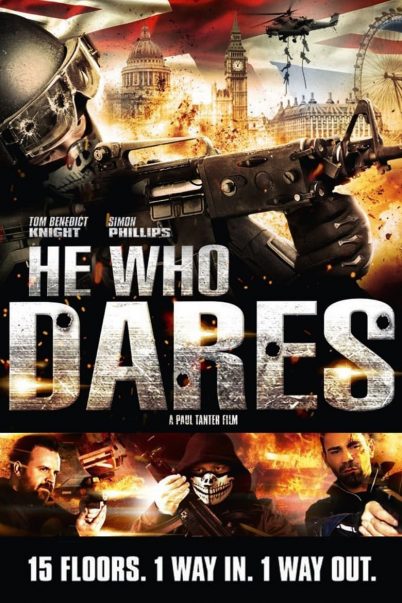 ดูหนังฟรีออนไลน์ He Who Dares โคตรคนกล้า ฝ่าด่านตึกนรก HD เต็มเรื่อง