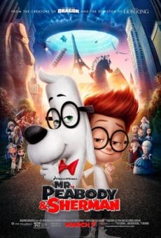 ดูหนังฟรีออนไลน์ Mr.Peabody & Sherman ผจญภัยท่องเวลากับนายพีบอดี้และเชอร์แมน