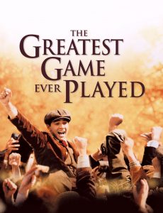 ดูหนังฟรีออนไลน์ The Greatest Game Ever Played เกมยิ่งใหญ่…ชัยชนะเหนือความฝัน