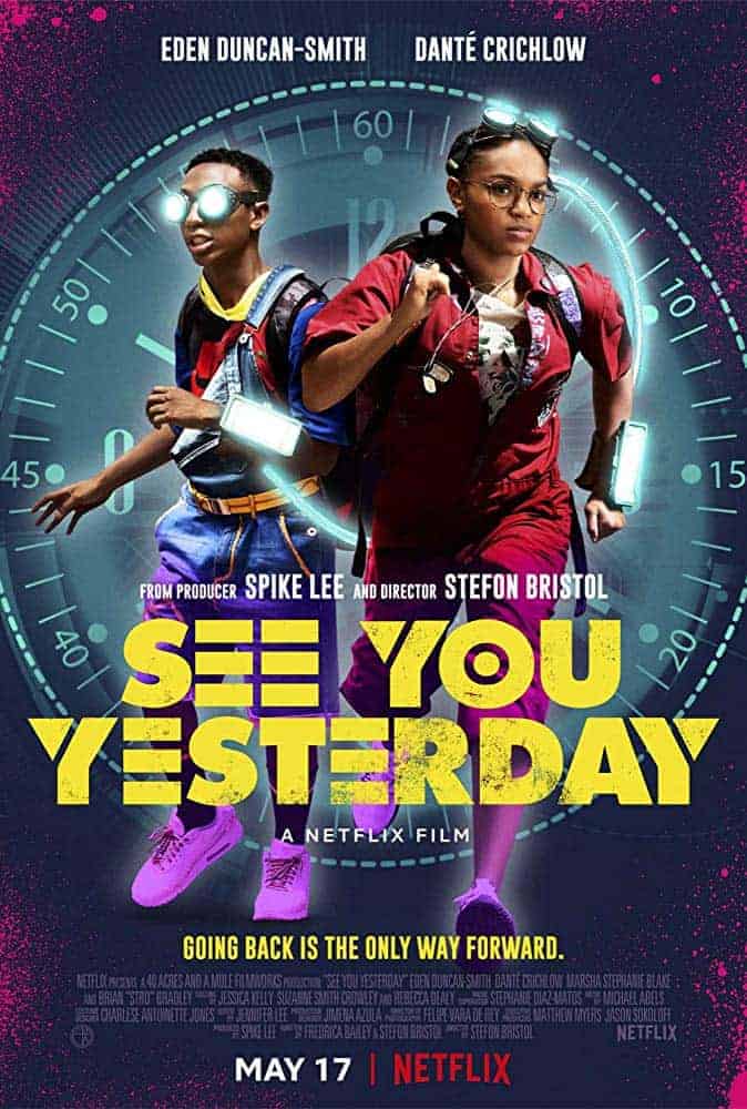 ดูหนังออนไลน์ See You Yesterday (2019) ย้อนเวลายื้อชีวิต [HD] NETFLIX ซับไทยเต็มเรื่อง