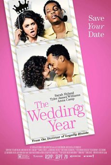 ดูหนัง The Wedding Year (2019) ปีนี้ต้องได้แต่ง เต็มเรื่องพากย์ไทย