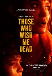 ดูหนังฟรีออนไลน์ Those Who Wish Me Dead (2021) ใครสั่งเก็บตาย HD ซับไทย Soundtrack