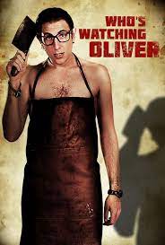 ดูหนังออนไลน์ Who's Watching Oliver (2017) มาสเตอร์ HD เต็มเรื่อง