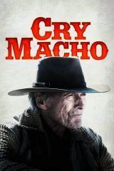 Cry Macho (2021) ดูหนังใหม่ออนไลน์