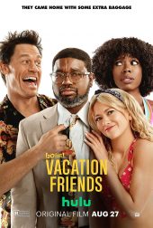 Vacation Friends (2021) ดูหนังฟรีออนไลน์ หนังใหม่