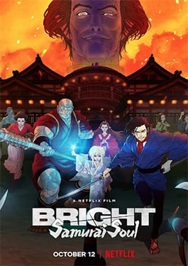 Bright: Samurai Soul (2021) ไบรท์: จิตวิญญาณซามูไร ดูการ์ตูน