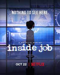 ดูซีรี่ย์ Netflix inside Job (2021)