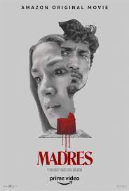 Madres (2021) ดูหนังฟรีออนไลน์ หนังฟรี 2021