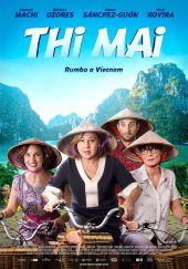 ดูหนังฟรีออนไลน์ Thi Mai (2017) ทีไมย์ สายสัมพันธ์เพื่อวันใหม่