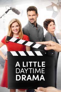 A Little Daytime Drama (2021) บทละครพิสูจน์รัก ดูหนังออนไลน์