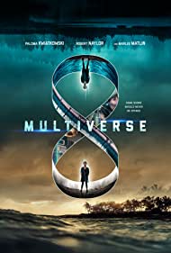 Multiverse (2019) ดูหนังออนไลน์ฟรี