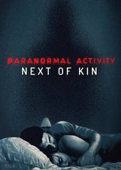 Paranormal Activity: Next of Kin (2021) ดูหนังฟรีออนไลน์