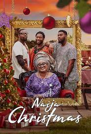 A Naija Christmas (2021) คริสต์มาสไนจีเรีย ดูหนังใหม่