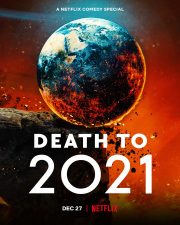 Death to 2021 (2021) ดูหนังใหม่ Netflix