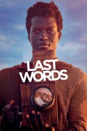 ดูหนังใหม่ Last Words (2020) HD