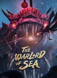 The Warlord of The Sea (2021) ดูหนังออนไลน์ หนังเอเชีย