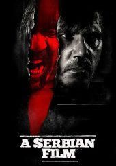 ดูหนังฟรีออนไลน์ A Serbian Film (2010) ฟิล์มวิปลาส