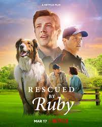 ดูหนังใหม่ Netflix Rescued by Ruby (2022) รูบี้มาช่วยแล้ว