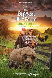 The Biggest Little Farm The Return (2022) ดูหนังออนไลน์ฟรี