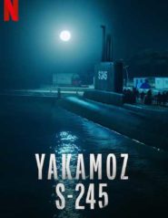 Yakamoz S-245 (2022) เรือดำน้ำผ่ารัตติกาล ดูหนังฟรีออนไลน์