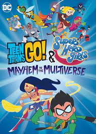 ดูหนังการ์ตูน Teen Titans Go & DC Super Hero Girls Mayhem in the Multiverse (2022)