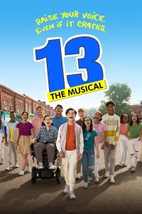 ดูหนังฟรีออนไลน์ใหม่ 13 The Musical (2022)