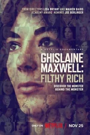 Ghislaine Maxwell Filthy Rich 2022