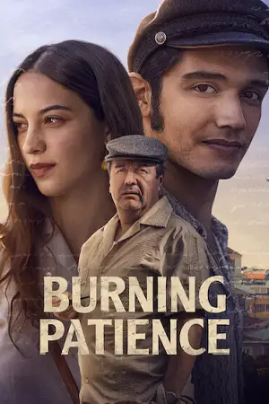 ดูหนังใหม่ Burning Patience (2022) ไฟฝัน แรงปรารถนา