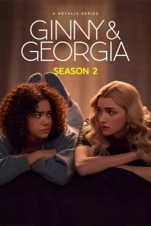 หนังออนไลน์ Ginny & Georgia Season 2 (2023)