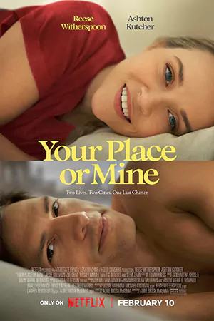 หนังออนไลน์ Your Place or Mine (2023)