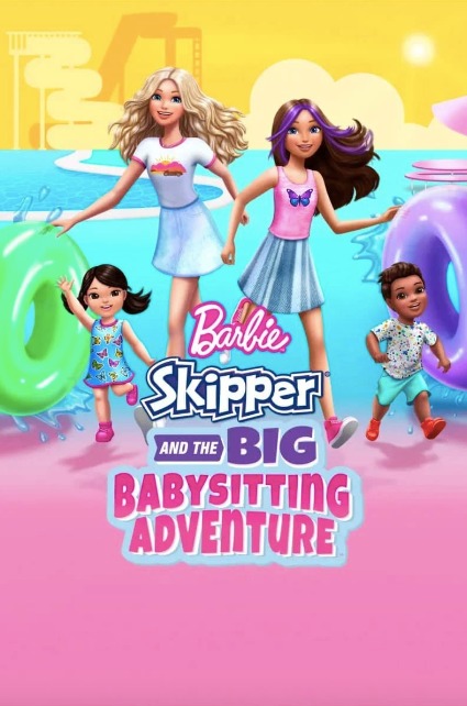 ดูหนัง Netflix Barbie Skipper and the Big Babysitting Adventure (2023)