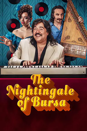 ดูหนังออนไลน์ใหม่ The Nightingale of Bursa (2023)