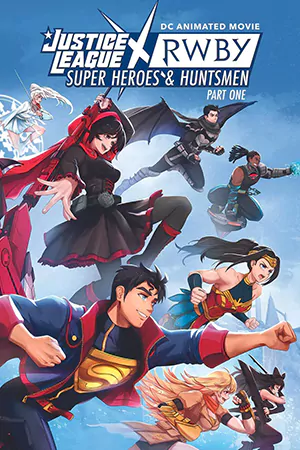 หนังออนไลน์ Justice League x RWBY Super Heroes & Huntsmen Part One (2023)