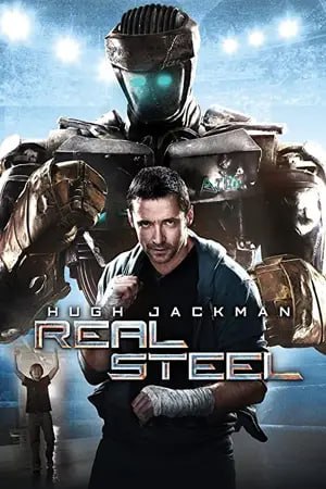 ดูหนังฟรี Real Steel (2011)