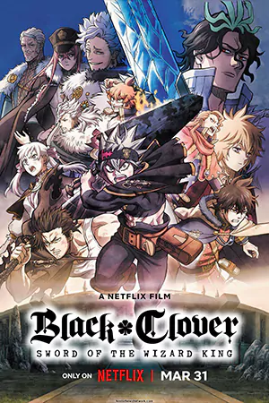 หนังเกาหลี Black Clover Sword of the Wizard King( 2023)