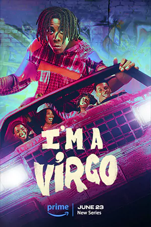 ดูหนังฟรี I'm a Virgo (2023)