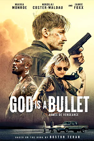 ดูหนังฟรี God Is a Bullet (2023)