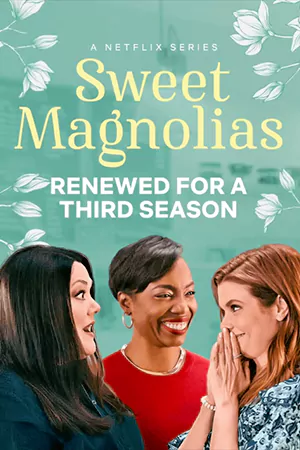 ดูหนังออนไลน์ Sweet Magnolias (2023)