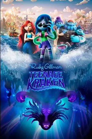 ดูหนังฟรี Ruby Gillman, Teenage Kraken (2023)