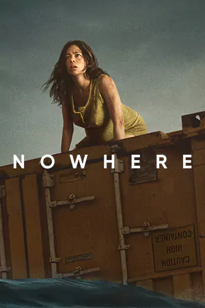 ดูหนังฟรี Nowhere (2023)