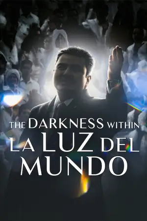 ดูหนังออนไลน์ The Darkness within La Luz del Mundo (2023)