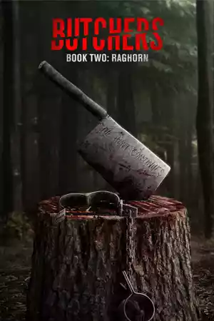 ดูหนังออนไลน์ Butchers Book Two Raghorn (2024)