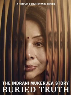 ดูซีรี่ย์ออนไลน์ The Indrani Mukerjea Story: Buried Truth (2024)