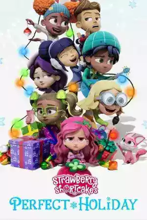 ดูการ์ตูนออนไลน์ Strawberry Shortcake's Perfect Holiday (2023)