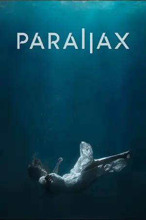 ดูหนังฟรีออนไลน์ Parallax (2023)