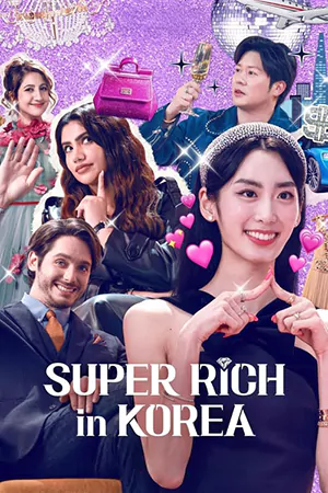 ดูซีรี่ย์ออนไลน์ Super Rich in Korea (2024)