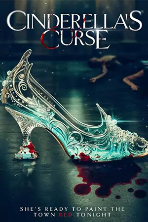 ดูหนังออนไลน์ Cinderella's Curse (2024)