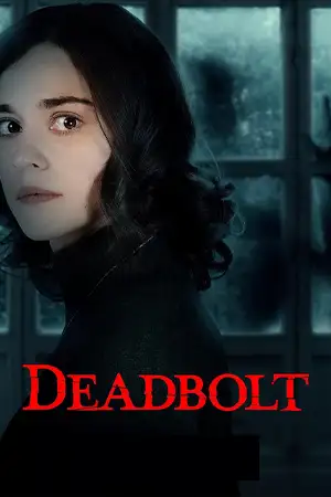 ดูหนังฟรีออนไลน์ Deadbolt (2024)